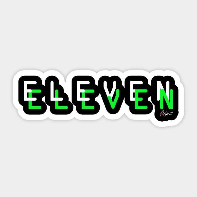 Eleven Eleven Green Sticker by Moist T'z 